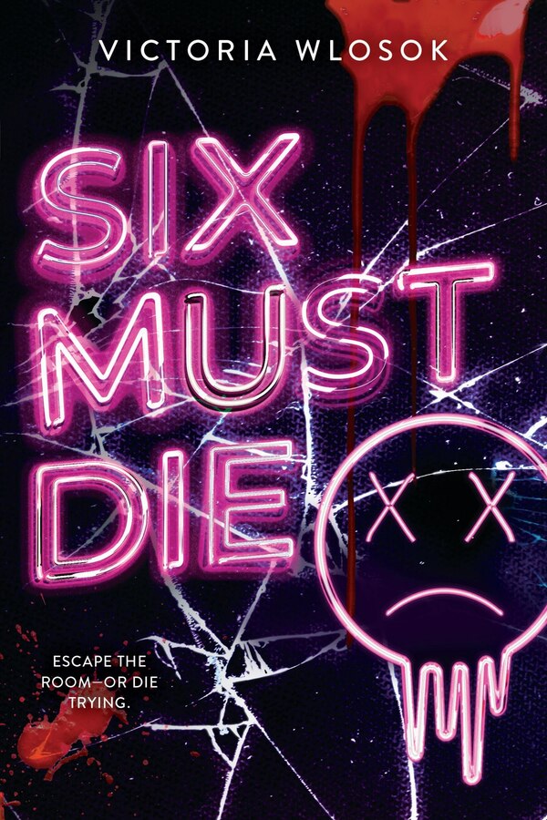 Six Must Die by Victoria Wlosok, Hardcover | Indigo Chapters