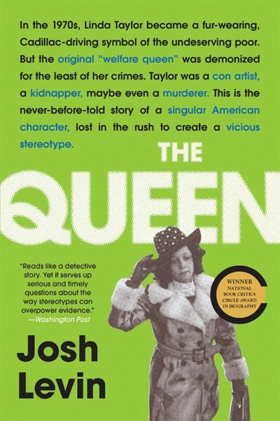 The Queen by Josh Levin, Paperback | Indigo Chapters