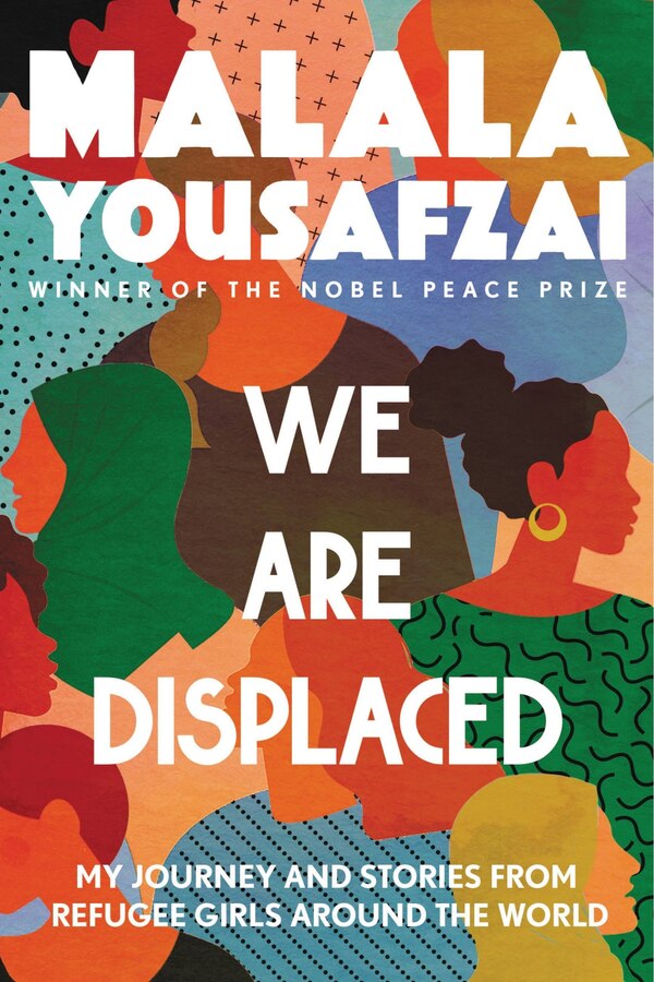 We Are Displaced by Malala Yousafzai, Paperback | Indigo Chapters