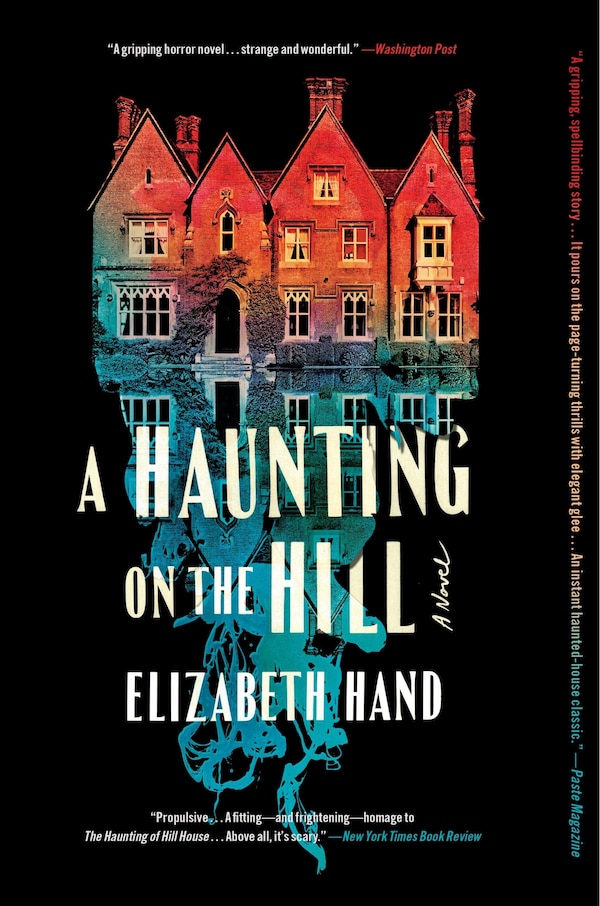 A Haunting on the Hill by Elizabeth Hand, Paperback | Indigo Chapters