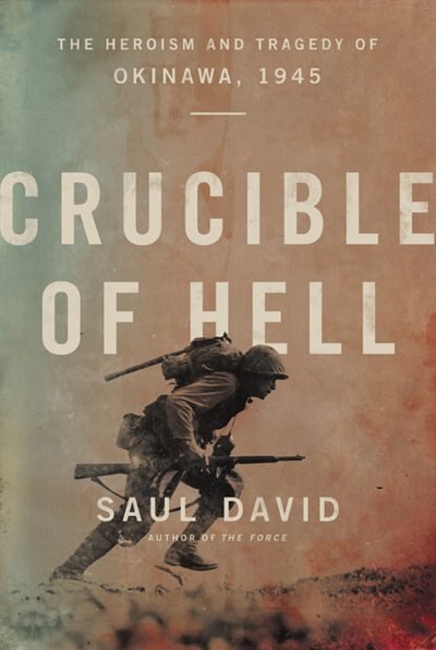 Crucible Of Hell by Saul David, Hardcover | Indigo Chapters