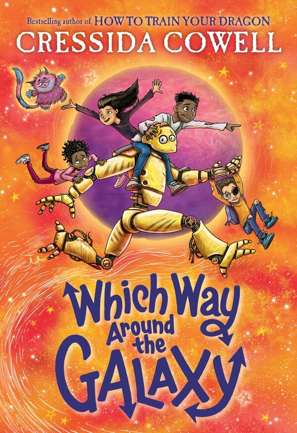 Which Way Around the Galaxy by Cressida Cowell, Hardcover | Indigo Chapters