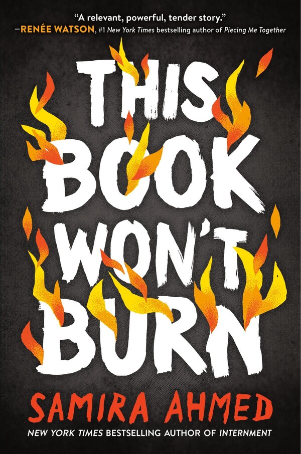 This Book Won't Burn by Samira Ahmed, Paperback | Indigo Chapters