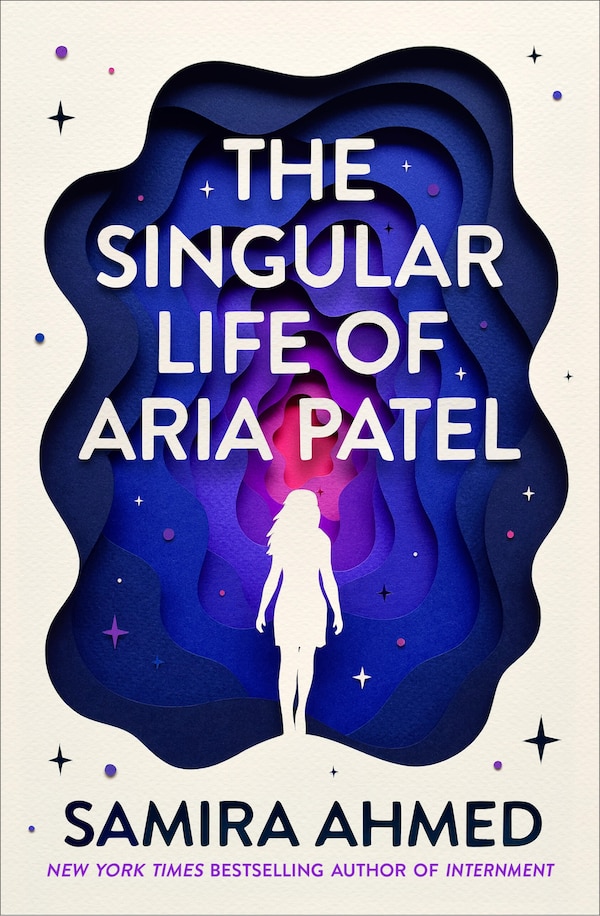 The Singular Life of Aria Patel by Samira Ahmed, Hardcover | Indigo Chapters