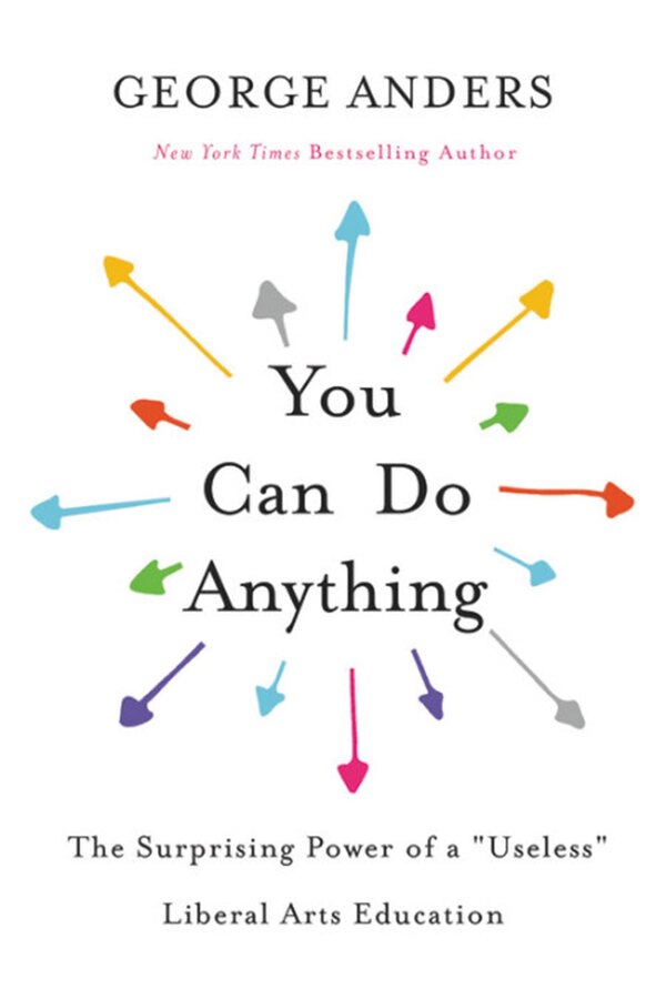 You Can Do Anything by George Anders, Paperback | Indigo Chapters