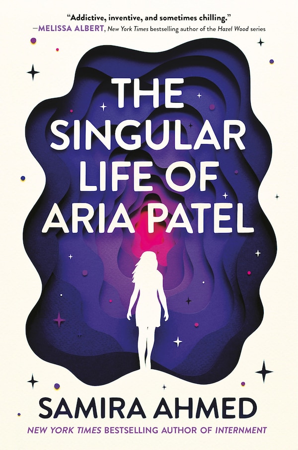 The Singular Life of Aria Patel by Samira Ahmed, Paperback | Indigo Chapters