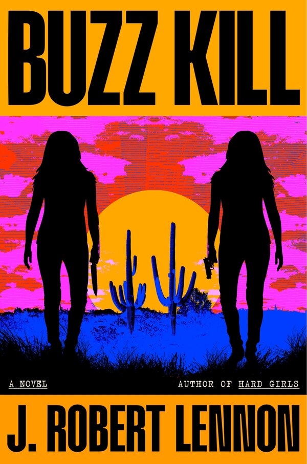 Buzz Kill by J. Robert Lennon, Hardcover | Indigo Chapters