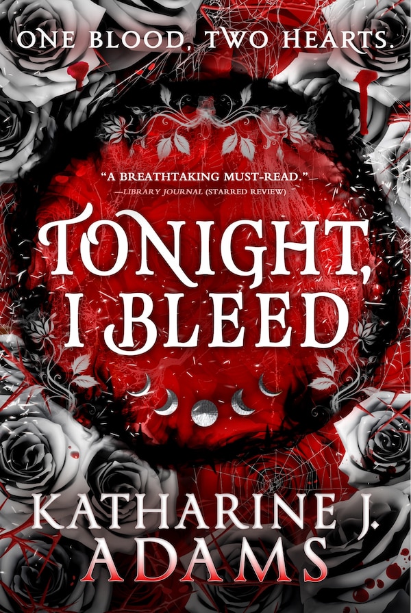 Tonight I Bleed by Katharine J. Adams, Paperback | Indigo Chapters