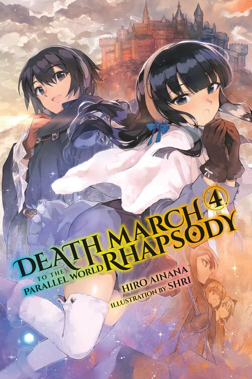 Death March To The Parallel World Rhapsody Vol. 4 (light Novel) by Hiro Ainana, Paperback | Indigo Chapters