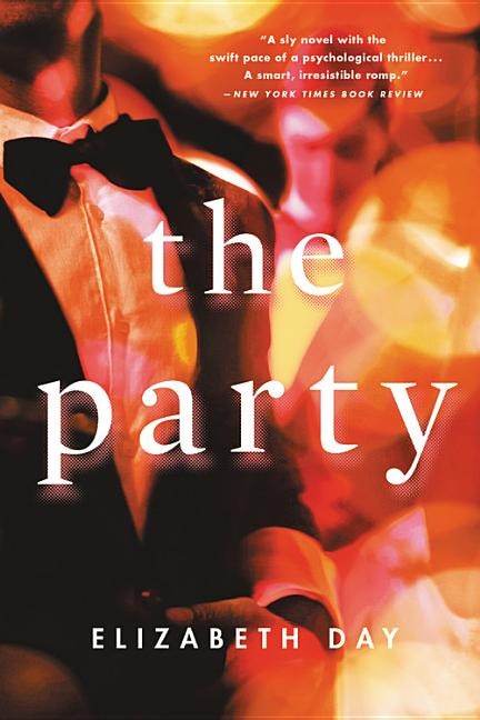 The Party by Elizabeth Day, Paperback | Indigo Chapters