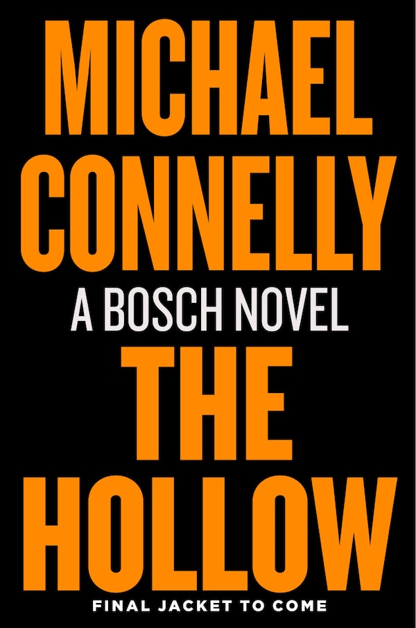 The Hollow by Michael Connelly, Hardcover | Indigo Chapters