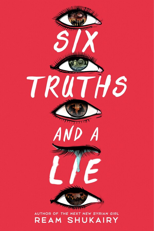 Six Truths and a Lie by Ream Shukairy, Paperback | Indigo Chapters