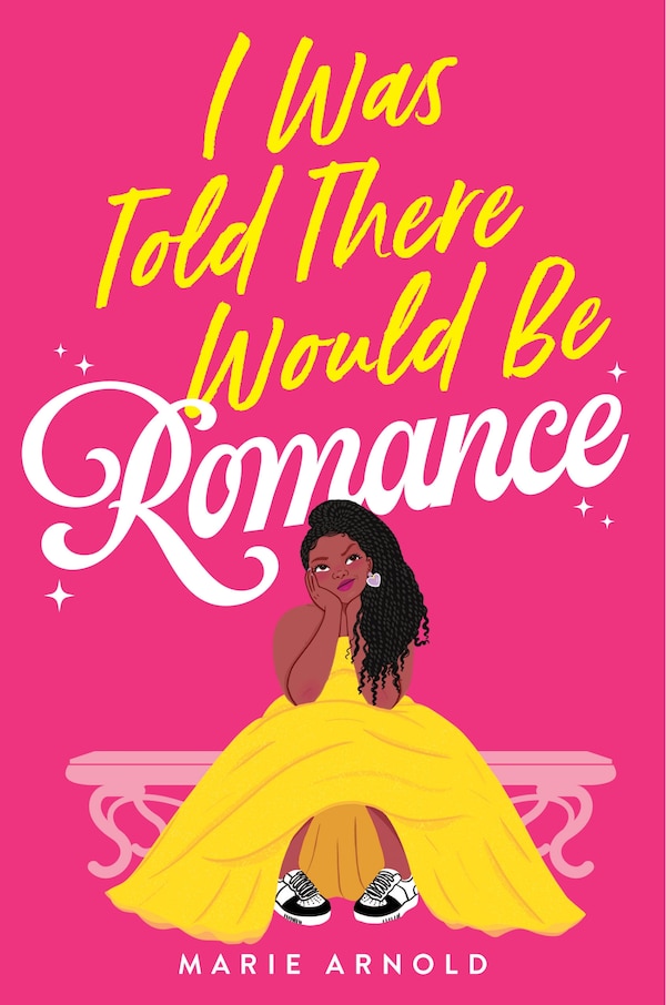 I Was Told There Would Be Romance by Marie Arnold, Paperback | Indigo Chapters