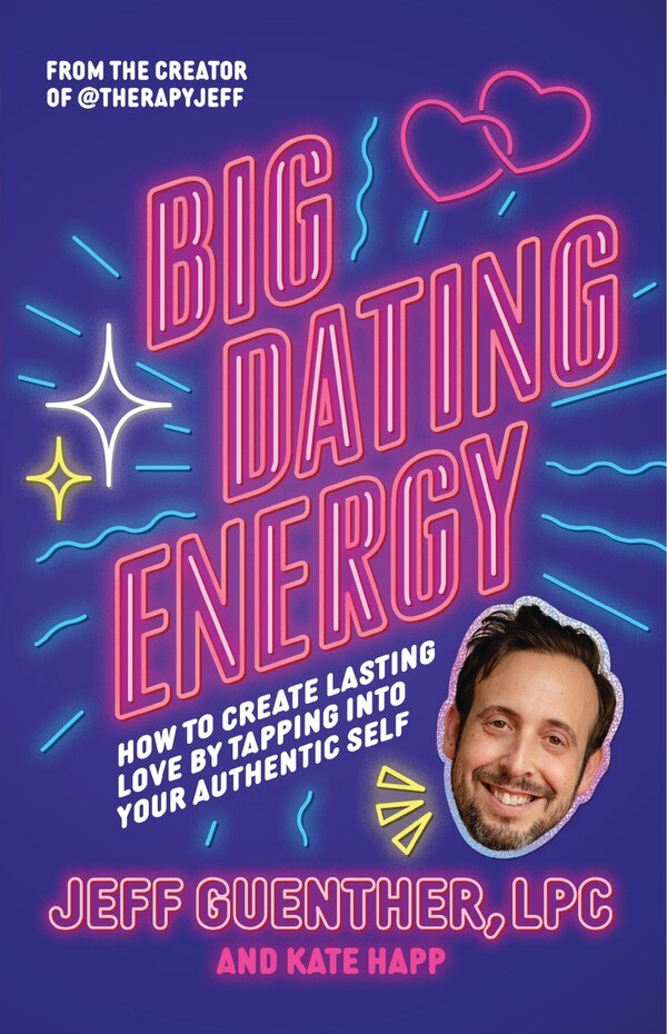 Big Dating Energy by Jeff Guenther, Paper over Board | Indigo Chapters