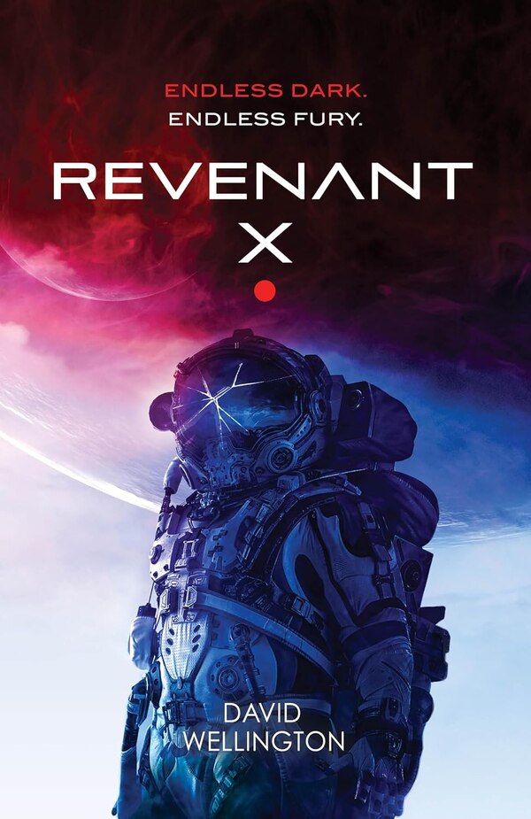 Revenant-X by David Wellington, Paperback | Indigo Chapters