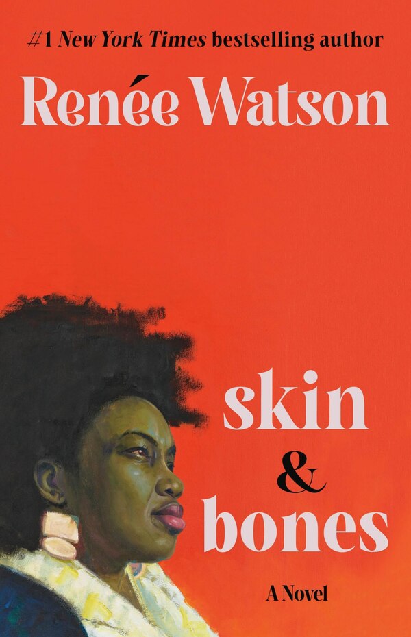 skin & bones by Renée Watson, Hardcover | Indigo Chapters