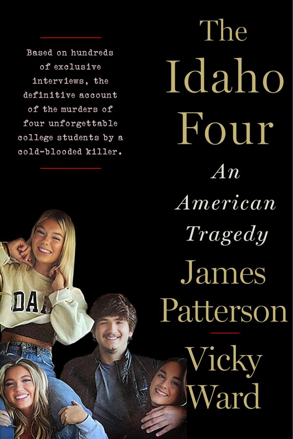 The Idaho Four by James Patterson, Hardcover | Indigo Chapters