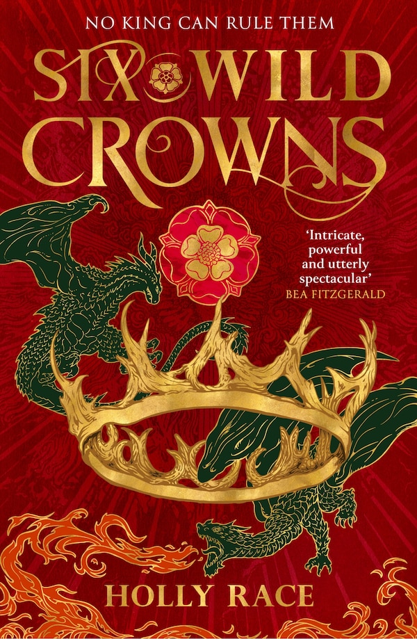 Six Wild Crowns by Holly Race, Paperback | Indigo Chapters