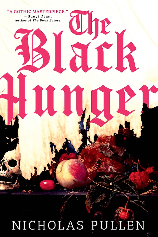 The Black Hunger by Nicholas Pullen, Paperback | Indigo Chapters