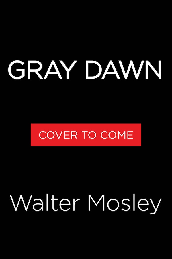 Gray Dawn by Walter Mosley, Paperback | Indigo Chapters