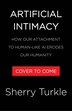 Artificial Intimacy by Sherry Turkle, Hardcover | Indigo Chapters