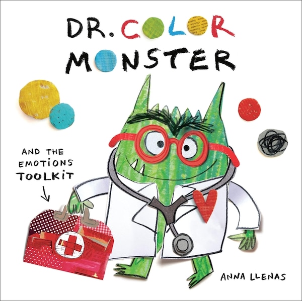 Dr. Color Monster and the Emotions Toolkit by Anna Llenas, Picture Books | Indigo Chapters