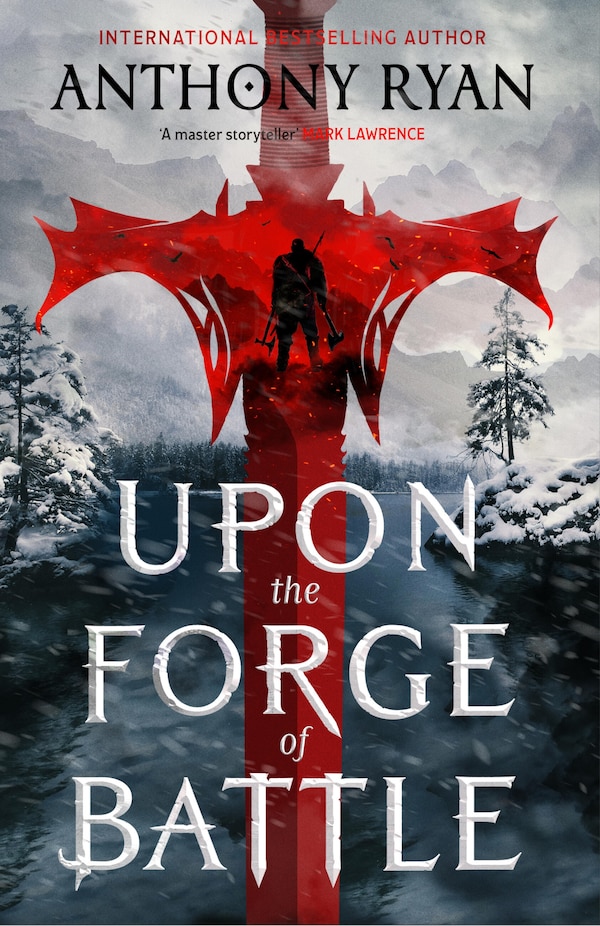 Upon the Forge of Battle by Anthony Ryan, Paperback | Indigo Chapters