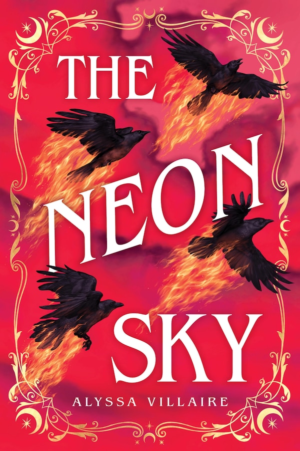 The Neon Sky by Alyssa Villaire, Hardcover | Indigo Chapters