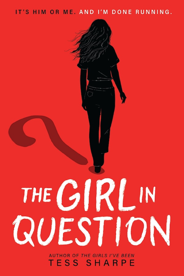 The Girl in Question by Tess Sharpe, Paperback | Indigo Chapters