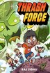 Thrash Force by Raj Sidhu, Paperback | Indigo Chapters