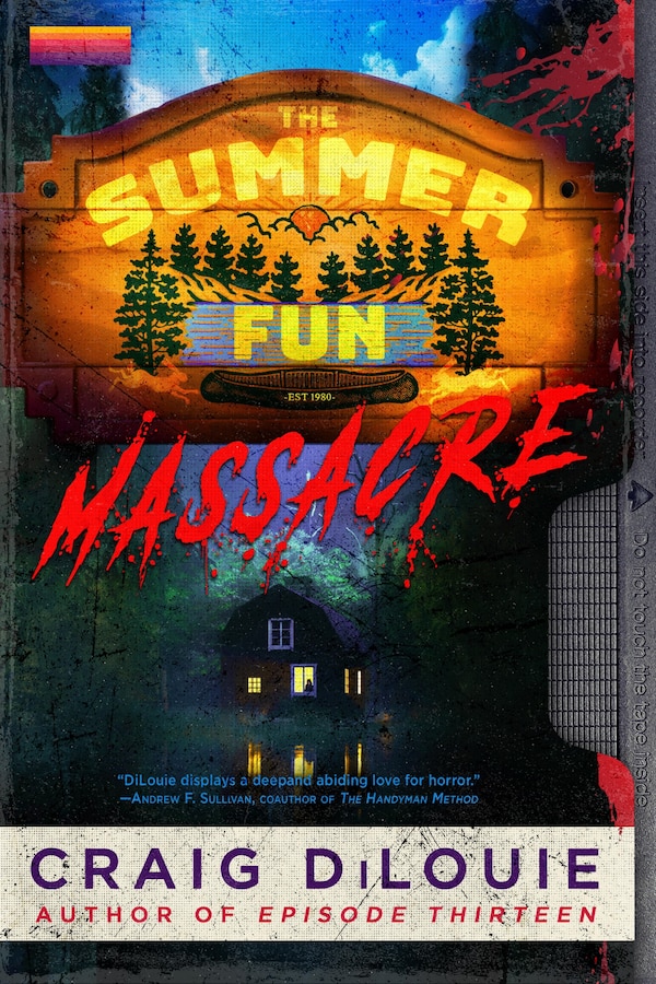 The Summer Fun Massacre by Craig Dilouie, Paperback | Indigo Chapters