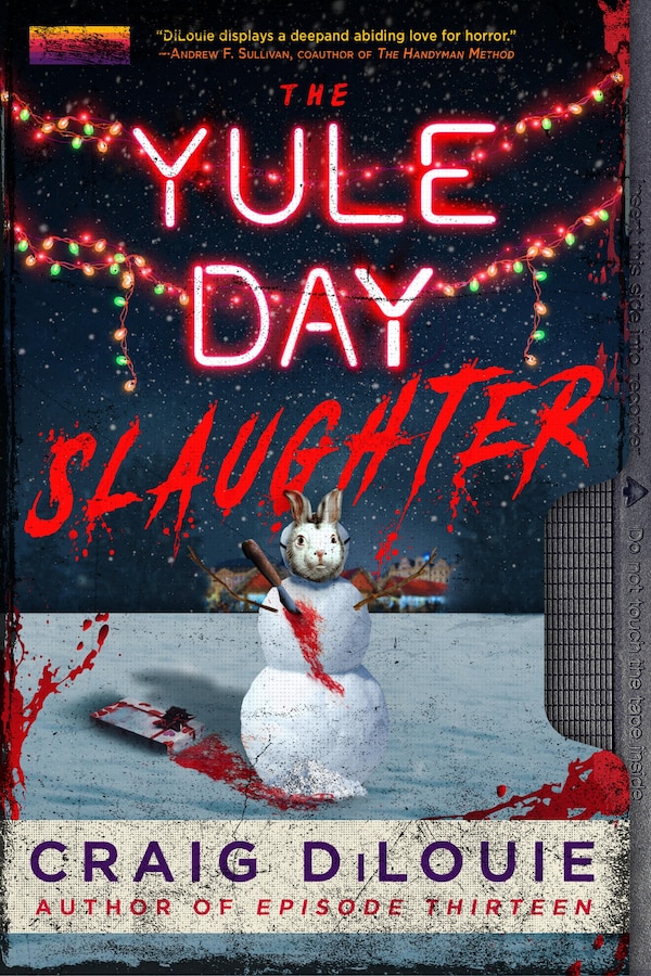 The Yule Day Slaughter by Craig Dilouie, Paperback | Indigo Chapters