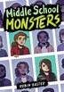 Middle School Monsters (A Graphic Novel) by Robin Easter, Paperback | Indigo Chapters