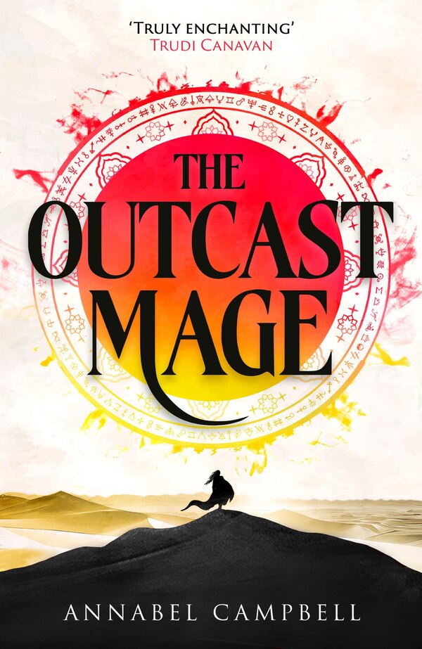The Outcast Mage by Annabel Campbell, Paperback | Indigo Chapters