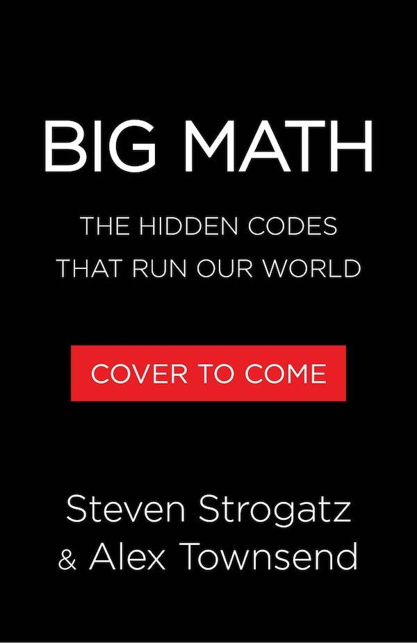Big Math by Steven Strogatz, Hardcover | Indigo Chapters