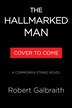 The Hallmarked Man by Robert Galbraith, Paperback | Indigo Chapters