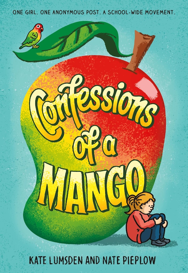 Confessions of a Mango by Nate Pieplow, Hardcover | Indigo Chapters