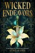 Wicked Endeavors by Kamilah Cole, Hardcover | Indigo Chapters