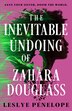 The Inevitable Undoing of Zahara Douglass by Leslye Penelope, Paperback | Indigo Chapters