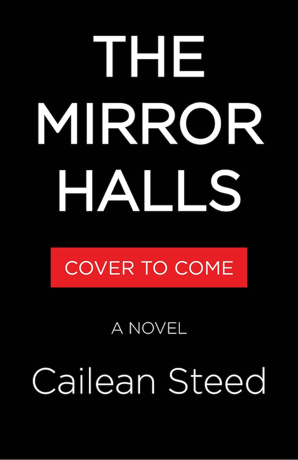 The Mirror Halls by Cailean Steed, Hardcover | Indigo Chapters
