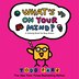 What's On Your Mind? by Todd Parr, Picture Books | Indigo Chapters
