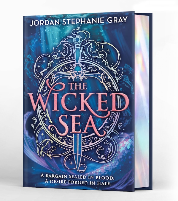 The Wicked Sea (Deluxe Limited Edition) by Jordan Stephanie Gray, Hardcover | Indigo Chapters