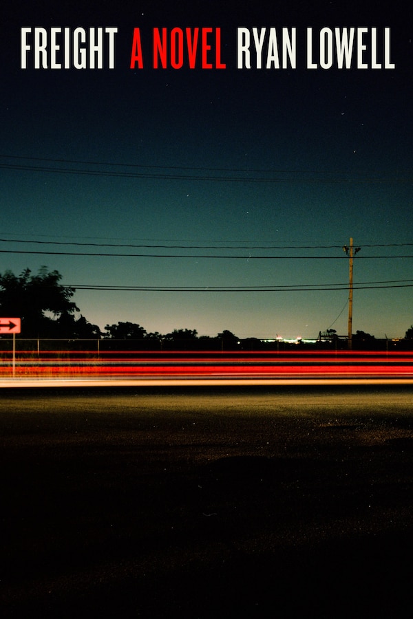 Freight by Ryan Lowell, Paperback | Indigo Chapters