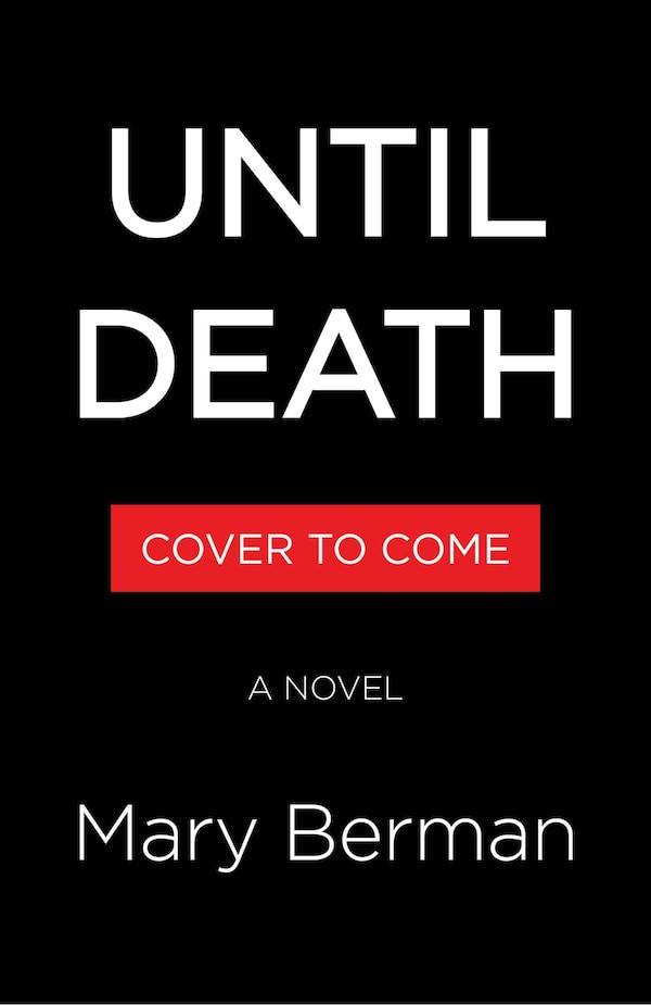 Until Death by Mary Berman, Hardcover | Indigo Chapters