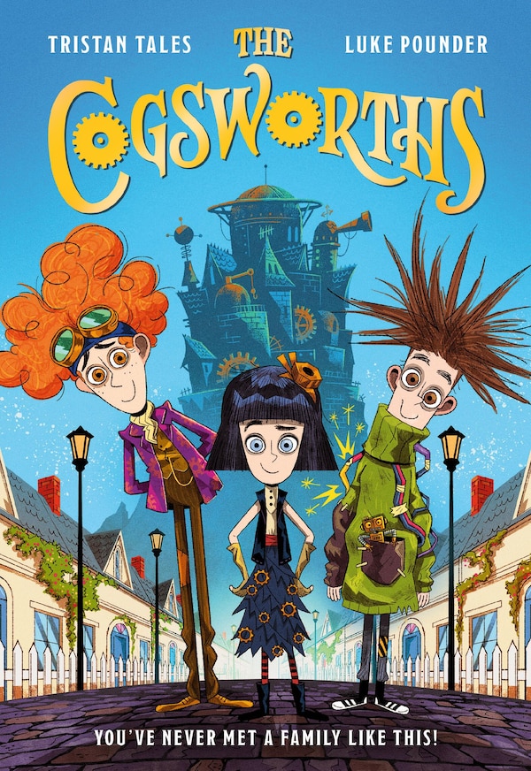 The Cogsworths by Tristan Tales, Hardcover | Indigo Chapters