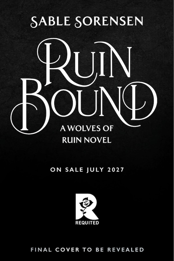 Ruin Bound (Deluxe Limited Edition) by Sable Sorensen, Hardcover | Indigo Chapters