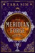 The Meridian Forge by Tara Sim, Paperback | Indigo Chapters