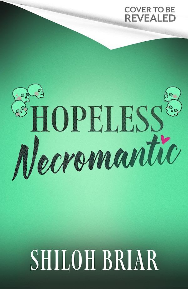 Hopeless Necromantic by Shiloh Briar, Paperback | Indigo Chapters
