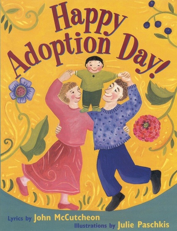 Happy Adoption Day by John McCutcheon, Picture Books | Indigo Chapters
