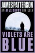 Violets Are Blue by James Patterson, Paperback | Indigo Chapters